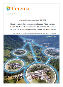 Consultation publique Arcep - Recommandation accès aux réseaux fibre optique à très haut débit avec qualité de service améliorée ou portant sur l'utilisation de fibres surnuméraires